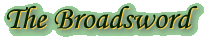 The Broadsword